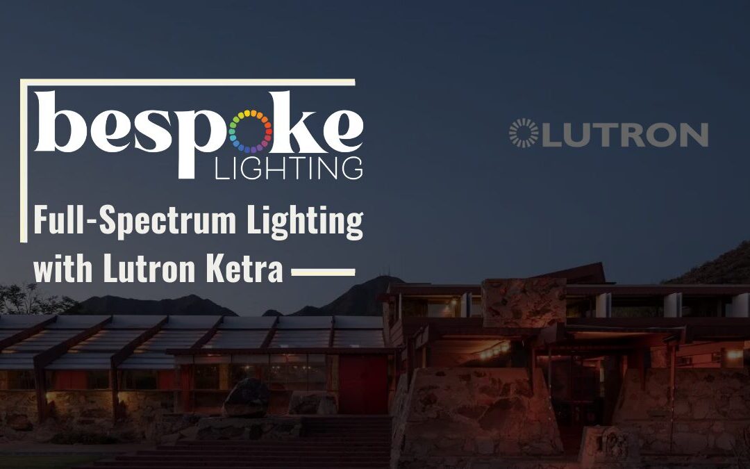 Lutron Ketra in Florida: Full-Spectrum Light, Seamless Control, Beautiful Results